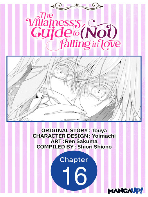 Title details for The Villainess's Guide to (Not) Falling in Love, Chapter 16 by Touya - Available